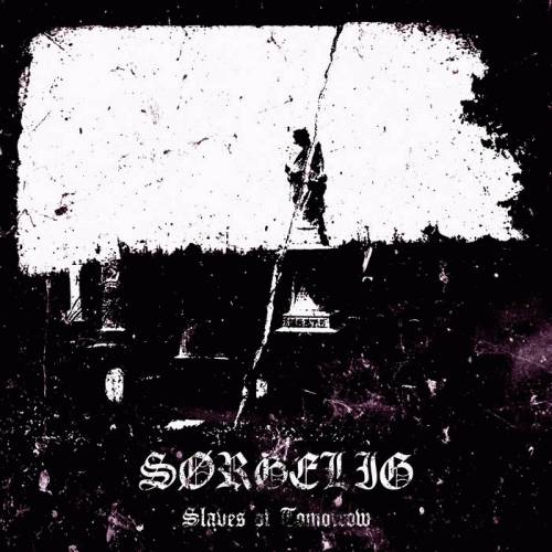 Sørgelig : Slaves of Tomorrow